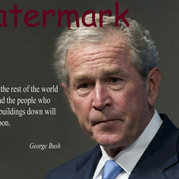 PRESIDENT BUSH I CAN HEAR YOU QUOTE PHOTO 8x10 - Picture 3 of 3